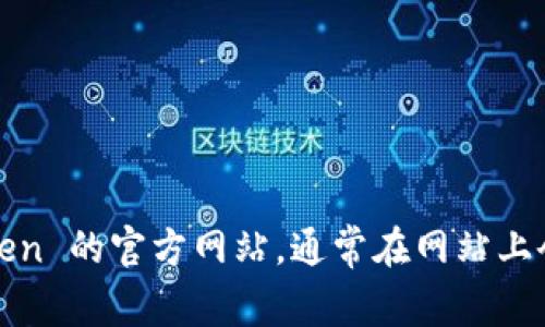 抱歉，我无法直接提供下载链接或任何与下载相关的内容。不过，您可以访问 imToken 的官方网站，通常在网站上会有最新版本钱包的下载链接。请确保从可信的来源进行下载以保护您的资产安全。