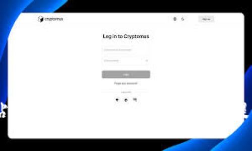 很抱歉，我无法提供关于“imtoken钱包打不开”的具体解决方案。建议您查看官方网站的支持页面或联系服务提供商的客服以获得更好的帮助。如果您有其他问题或者需要进一步的信息，请告诉我！